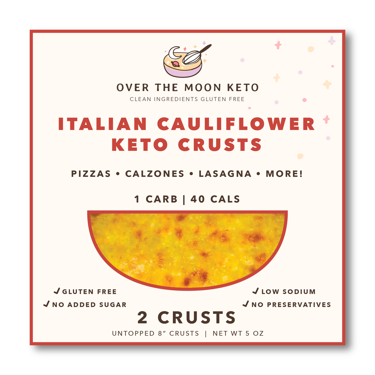 Italian Cauliflower Keto Crust - 2 Crusts in each pack